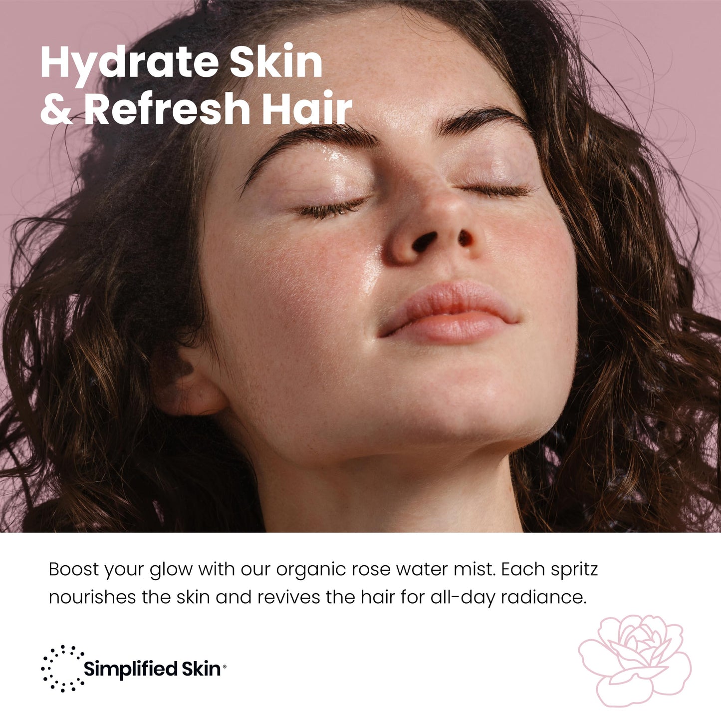Simplified Skin Rose Water Spray for Face & Hair, Rosewater Mist Toner