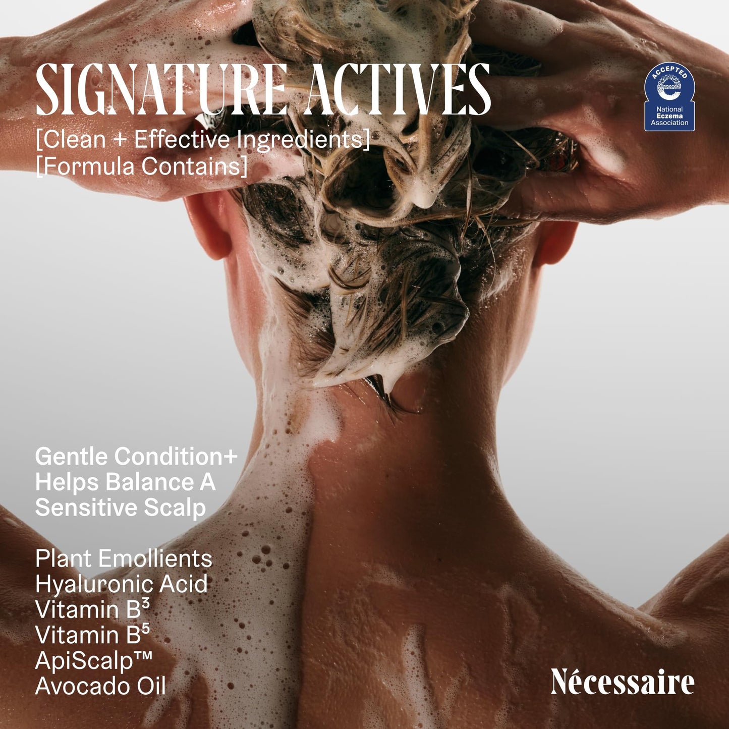 Nécessaire The Conditioner. Fragrance-Free. Hydrating Treatment For Scalp + Hair. Hyaluronic Acid. Hypoallergenic. Dermatologist-Tested. Non-Comedogenic. No Silicones. 250 ml / 8.4 fl oz
