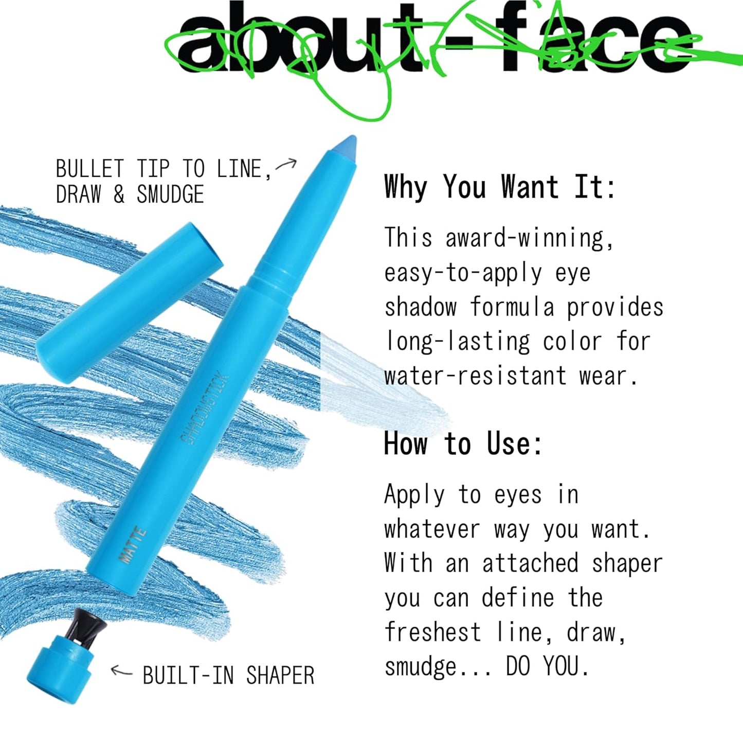 About-Face Shadowstick - Long-Wear Cream Eyeshadow Stick | Matte & Pearly Finishes - 0.049 oz (Creature - Matte Blue)