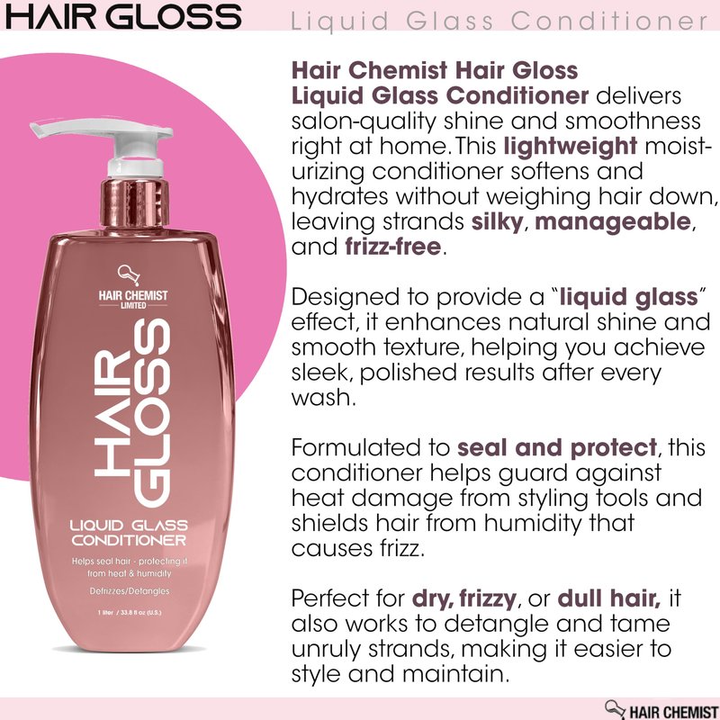 Hair Chemist Hair Gloss Liquid Glass Conditioner 33.8 oz. - Frizz Reducing Smoothing Conditioner, Lightweight Formula that Protects and Adds Shine to Hair