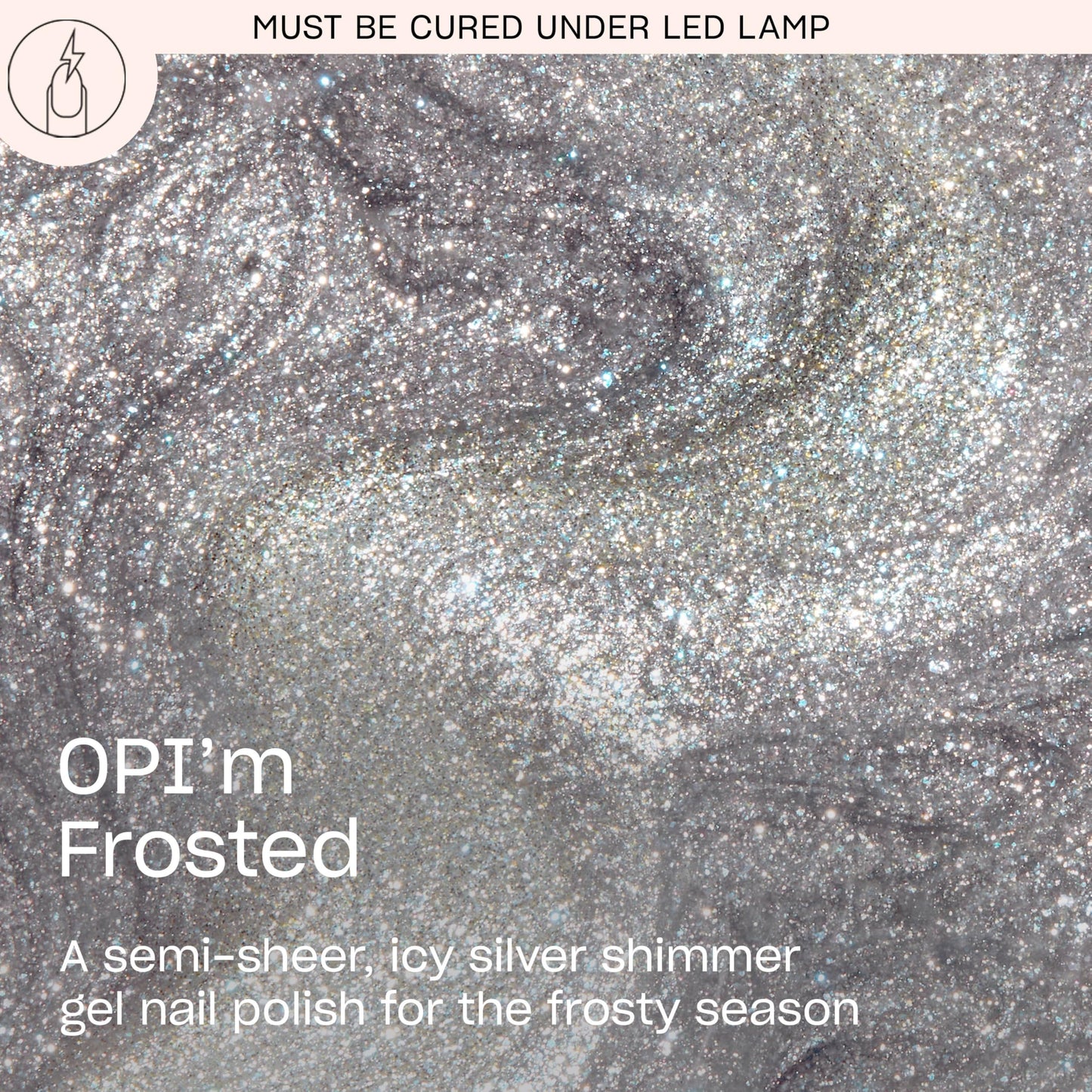 OPI GelColor OPI’m Frosted | Semi-Sheer Soft Cool Holographic Silver Shimmer LED Cure Gel Nail Polish | Salon-Quality Shine, Long-Lasting Wear | 0.5 Fl Oz | Good Enough to Treat | Holiday 2025