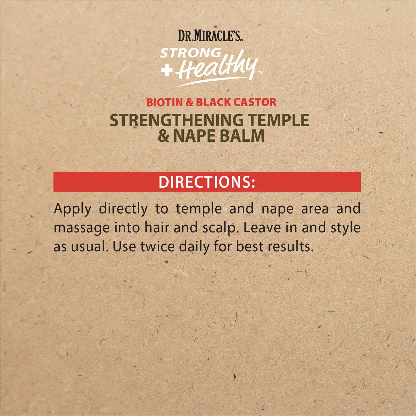 Dr. Miracle's Strong & Healthy Temple & Nape Balm. Contains Aloe Vera and Black Castor Oil for length retention and growth 6oz
