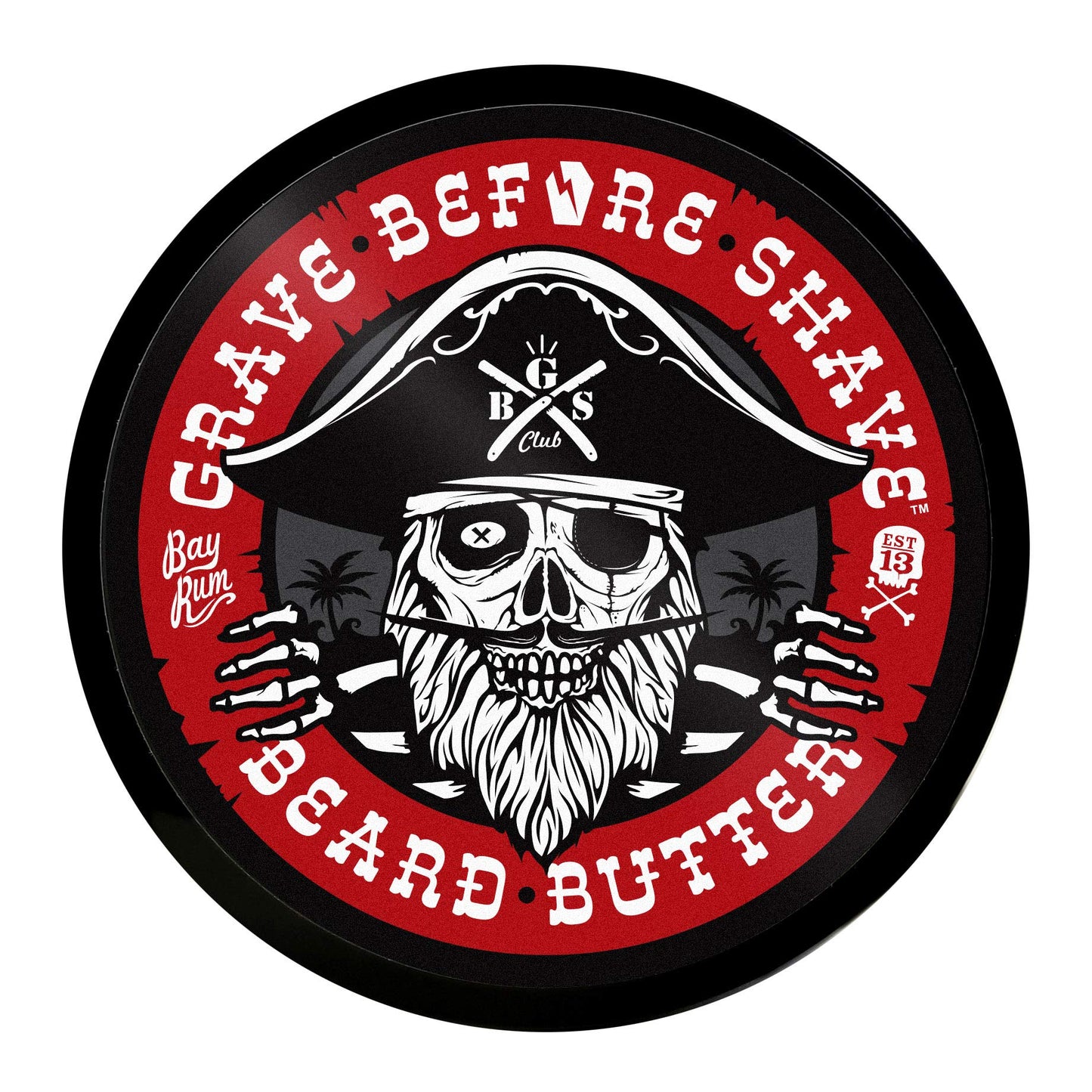 Grave Before Shave Bay Rum Beard Butter 4 oz. Container